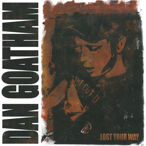 Album cover for Dan Goatham lost your way